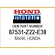 Honda MARK, HONDA 87531-Z22-E30 OEM NEW